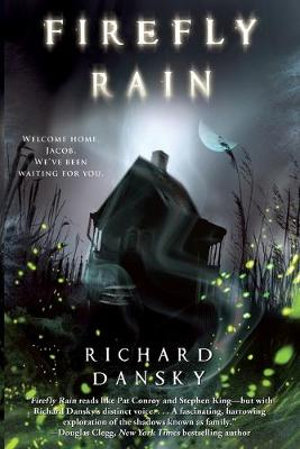 Firefly Rain - Richard Dansky