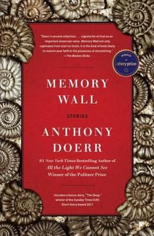 Memory Wall : Stories - Anthony Doerr