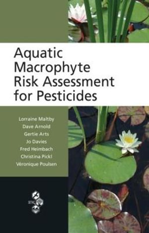 Aquatic Macrophyte Risk Assessment for Pesticides - Christina Pickl