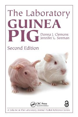 The Laboratory Guinea Pig : Laboratory Animal Pocket Reference - Donna J. Clemons