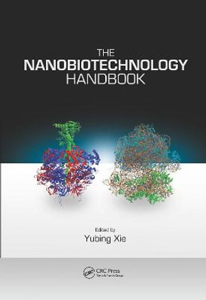 The Nanobiotechnology Handbook - Yubing Xie