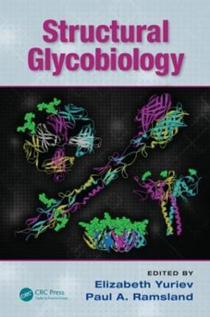 Structural Glycobiology - Elizabeth Yuriev