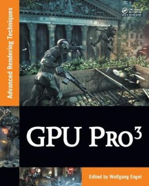 GPU PRO 3 : Advanced Rendering Techniques - Wolfgang Engel