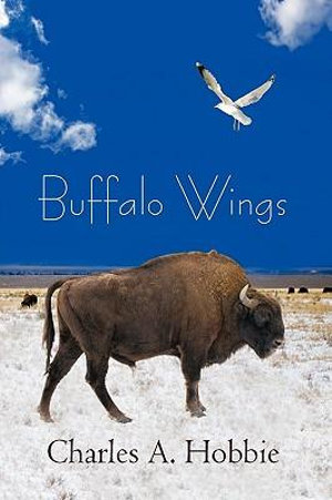 Buffalo Wings - Charles A. Hobbie