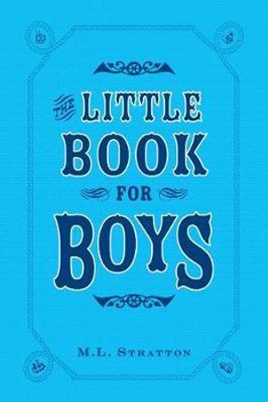 The Little Book for Boys - M. L. Stratton