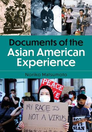 Documents of the Asian American Experience - Noriko Matsumoto