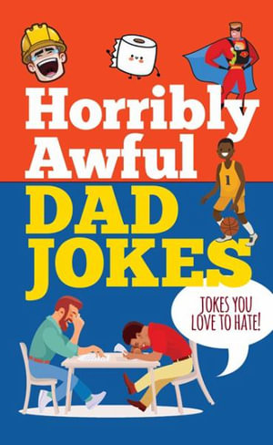 Horribly Awful Dad Jokes - Not Available