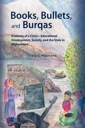 Books, Bullets, and Burqas - Craig C. Naumann