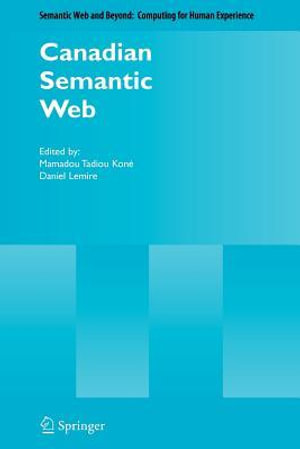 Canadian Semantic Web : Semantic Web and Beyond - Mamadou Tadiou KonÃ©