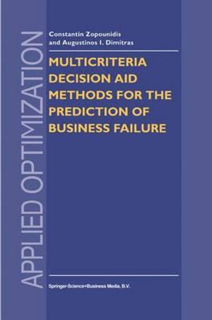 Multicriteria Decision Aid Methods for the Prediction of Business Failure : Applied Optimization - Constantin Zopounidis