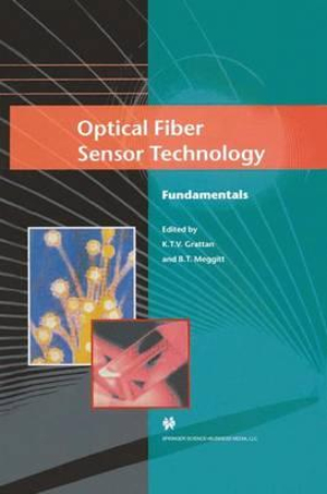 Optical Fiber Sensor Technology : Fundamentals - L.S. Grattan