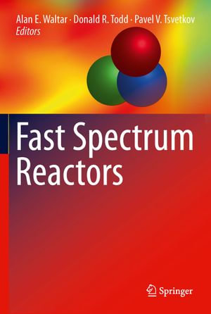 Fast Spectrum Reactors - Donald R. Todd