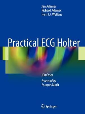 Practical ECG Holter : 100 Cases - Jan Adamec