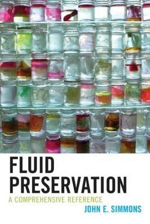 Fluid Preservation : A Comprehensive Reference - John E. Simmons