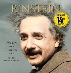 Einstein : His Life and Universe - Walter Isaacson