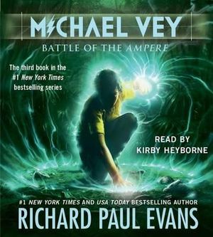 Michael Vey 3 : Michael Vey - Richard Paul Evans