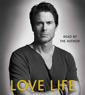 Love Life - Rob Lowe