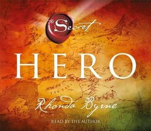 Hero : The Secret - Rhonda Byrne