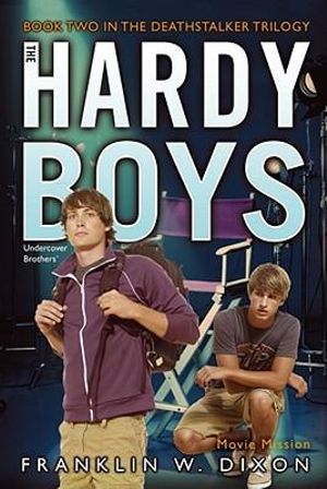 Movie Mission : Hardy Boys (All New) Undercover Brothers : Book 38 - Franklin W. Dixon