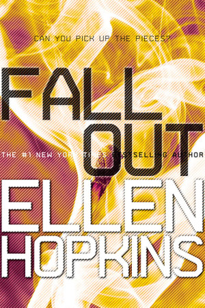 Fallout : The Crank Trilogy - Ellen Hopkins