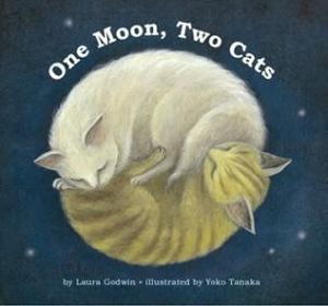 One Moon, Two Cats - Laura Godwin