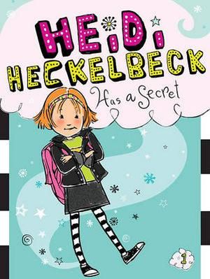 Heidi Heckelbeck Has a Secret! : Heidi Heckelbeck Series : Book 1 - Wanda Coven