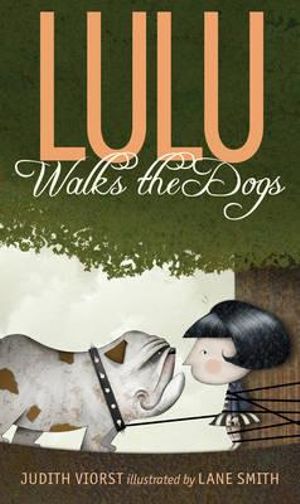 Lulu Walks the Dogs : The Lulu Series - Judith Viorst