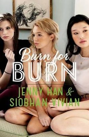 Burn for Burn : Burn for Burn - Jenny Han