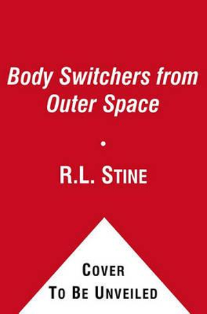 Body Switchers from Outer Space : Ghosts of Fear Street - R L Stine