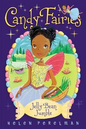 Jelly Bean Jumble : Candy Fairies - Helen Perelman