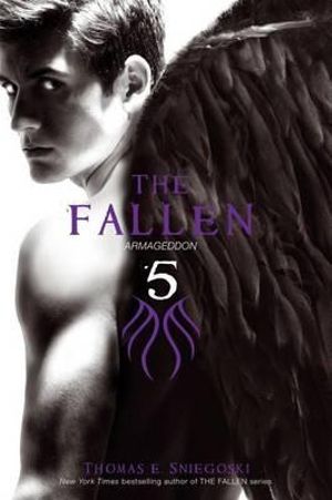 Armageddon : The Fallen Series : Book 5 - Thomas E. Sniegoski