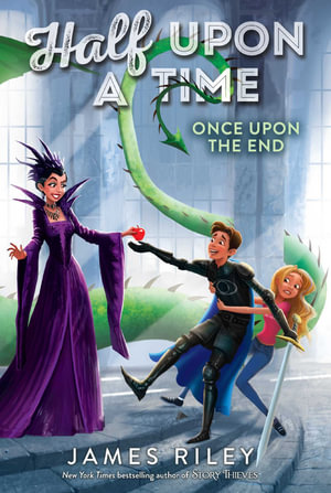 Once Upon the End : Half Upon a Time - James Riley