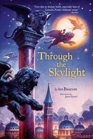 Through the Skylight - Ian Baucom