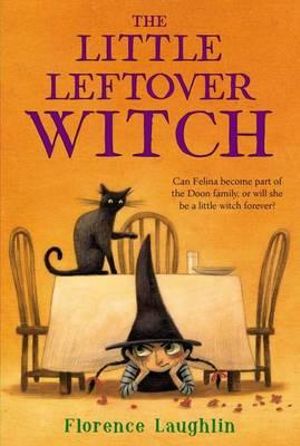 The Little Leftover Witch - Florence Laughlin