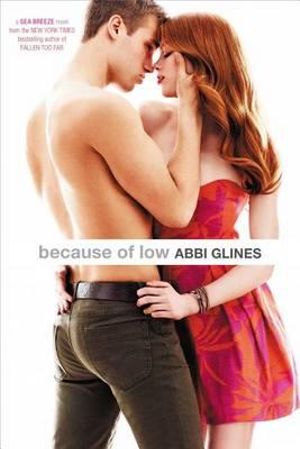 Because of Low : Sea Breeze : Book 2 - Abbi Glines