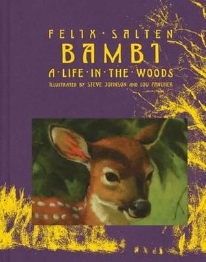 Bambi : A Life in the Woods - Felix Salten