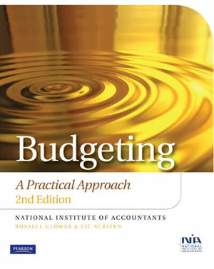 Budgeting 2ed : A Practical Approach - Russell Clowes