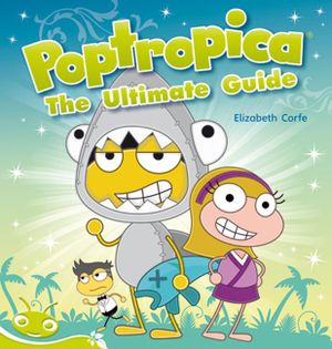 Bug Club Level 25 - Lime : Poptropica - The Ultimate Guide (Reading Level 25/F&P Level P) - Elizabeth Corfe