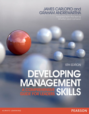 Developing Management Skills 5ed : A Comprehensive Guide for Leaders - James Carlopio 