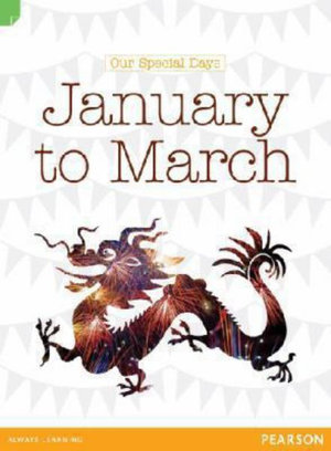 Discovering History (Middle Primary) Our Special Days : January to March (Reading Level 30/F&P Level U) - Cameron Macintosh