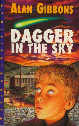 Dagger In The Sky - Alan Gibbons