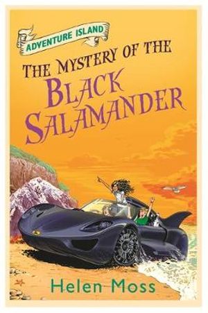 Adventure Island: The Mystery of the Black Salamander : Book 12 - Helen Moss