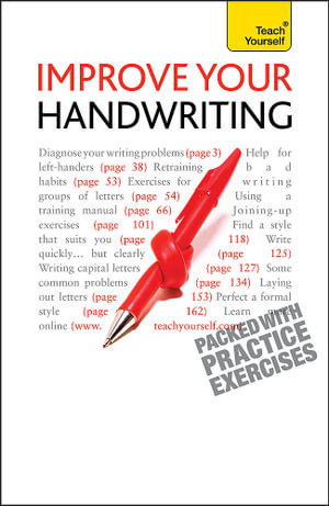 Improve Your Handwriting : Learn to write in a confident and fluent hand: the writing classic for adult learners and calligraphy enthusiasts - Rosemary Sassoon