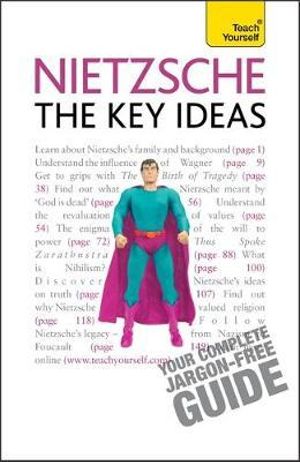 Nietzsche The Key Ideas :  The Key Ideas - Roy Jackson