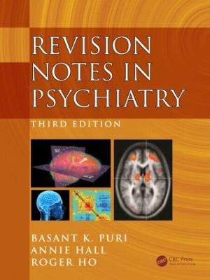 Revision Notes in Psychiatry - Basant Puri