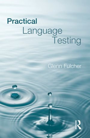 Practical Language Testing - Glenn Fulcher