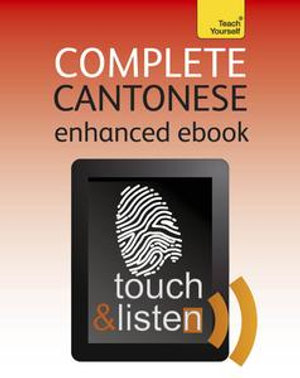 Complete Cantonese: Teach Yourself (New edition) : Audio eBook - Hugh Baker