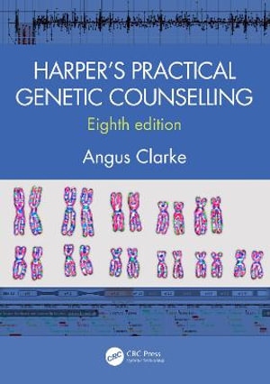 Harper's Practical Genetic Counselling : 8th Edition - Angus Clarke