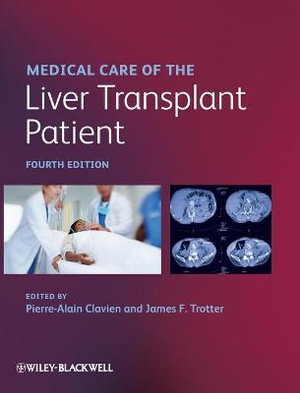 Medical Care of the Liver Transplant Patient - Pierre-Alain Clavien