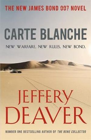 Carte Blanche : James Bond : Book 1 - Jeffery Deaver